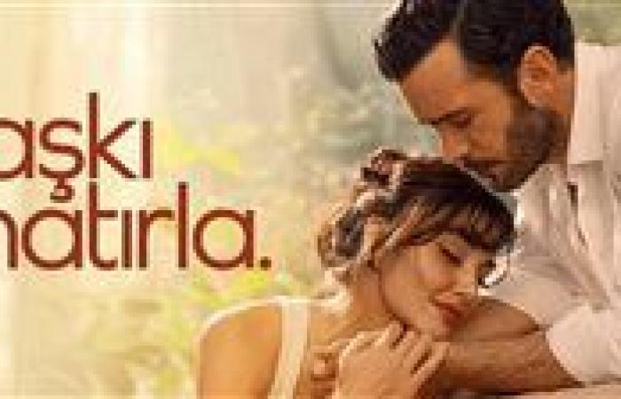مواعيد إعادة مسلسل تذكر الحب بالتفصيل